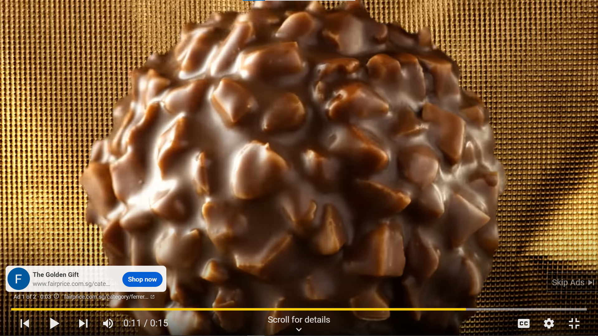 Skippable YouTube ad of Ferrero Rocher chocolates with a ‘Shop now’ button at the FairPrice supermarket